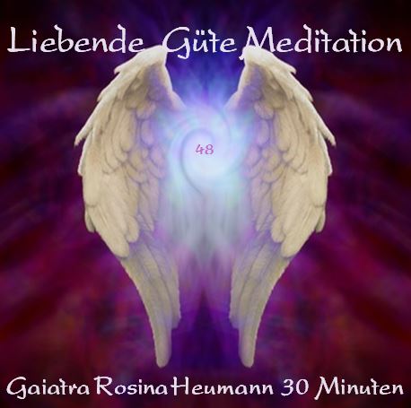 Gaiatra Liebende Güte Meditation