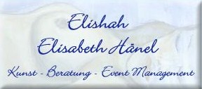 Elisha | Kunst, Beratung, Eventmanagement, Fung Shwa